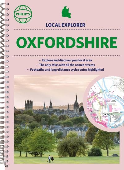 Cover for Philip's Maps · Philip's Local Explorer Street Atlas Oxfordshire - Philip's Street Atlas (Spiralbok) (2023)