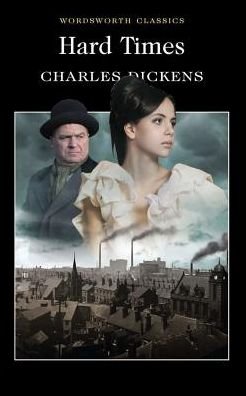 Cover for Charles Dickens · Hard Times - Wordsworth Classics (Paperback Book) [New edition] [Paperback] (1995)