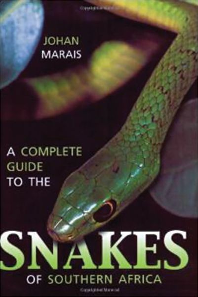 Cover for Johan Marais · A Complete Guide to the Snakes of Southern Africa (Paperback Book) (2011)