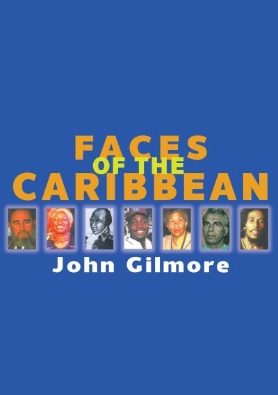 Cover for John Gilmore · Faces of The Caribbean (Paperback Book) (2000)