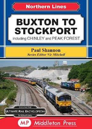 Cover for Paul Shannon · Buxton To Stockport: including Chinley and Peak Forest - Northern Lines (Inbunden Bok) (2019)