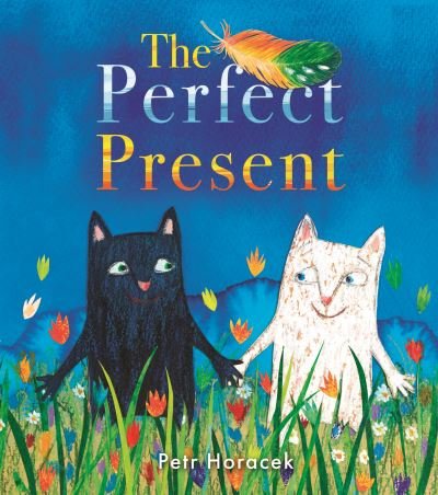 The Perfect Present - Petr Horacek - Bøker - Otter-Barry Books Ltd - 9781913074326 - 25. august 2022