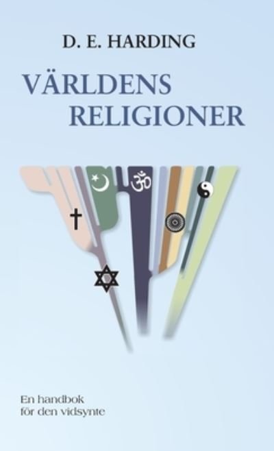 Cover for Douglas Harding · Varldens Religioner (Hardcover Book) (2021)