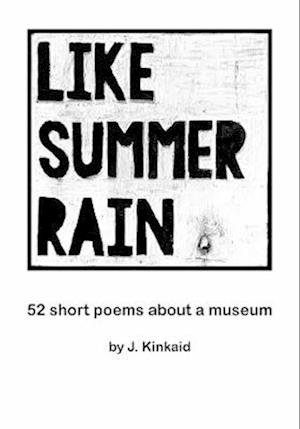 Cover for J Kinkaid · Like Summer Rain (Paperback Book) (2023)