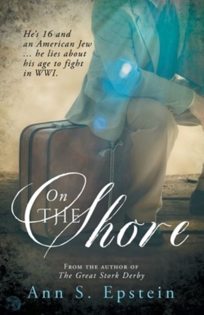 On the Shore - Ann S Epstein - Books - Vine Leaves Press - 9781925417326 - April 21, 2017