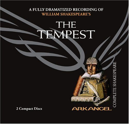 Cover for William Shakespeare · The Tempest (Arkangel Shakespeare - Fully Dramatized) (Arkangel Complete Shakespeare) (Audiobook (CD)) [Unabridged edition] (2005)