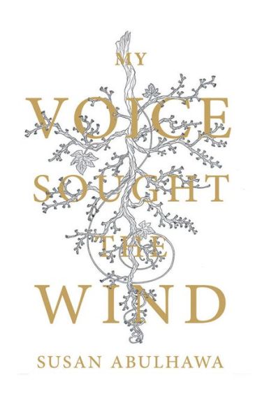 Cover for Susan Abulhawa · My Voice Sought the Wind (Pocketbok) (2013)