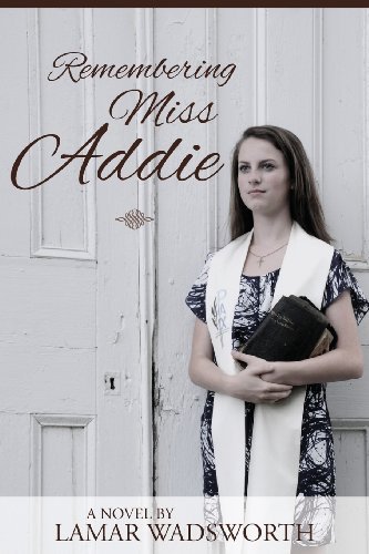 Cover for Lamar Wadsworth · Remembering Miss Addie (Paperback Book) (2013)