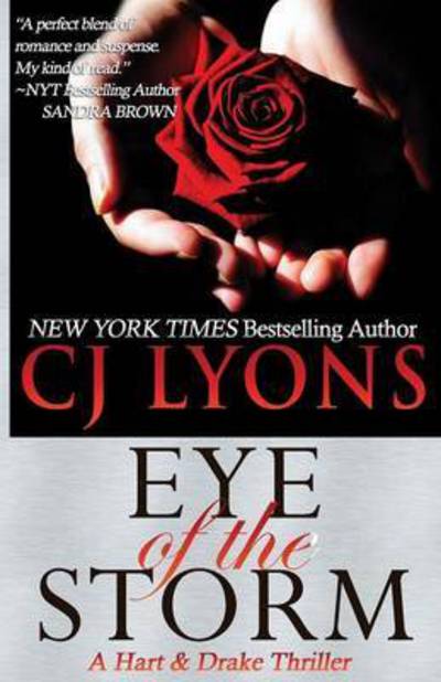 Cover for C. J. Lyons · Eye of the Storm (Book) (2016)