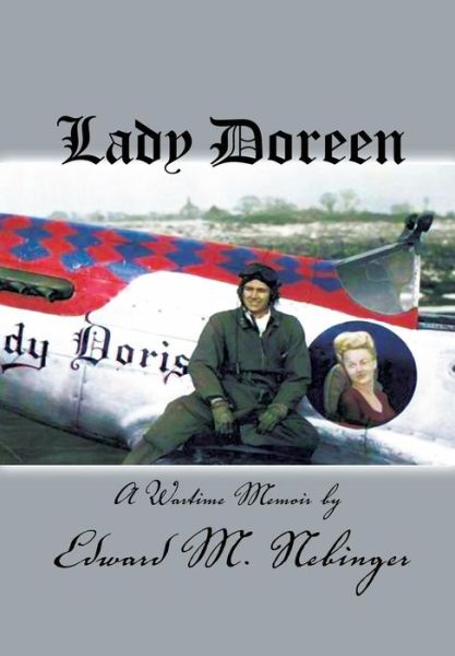 Cover for Edward M. Nebinger · Lady Doreen (Hardcover Book) (2013)