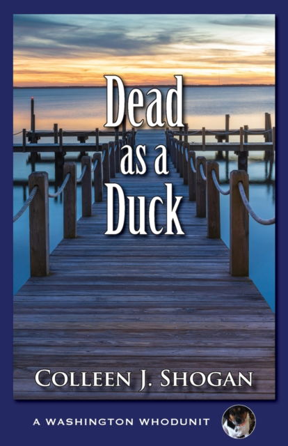 Cover for Colleen J Shogan · Dead as a Duck (Paperback Book) (2021)