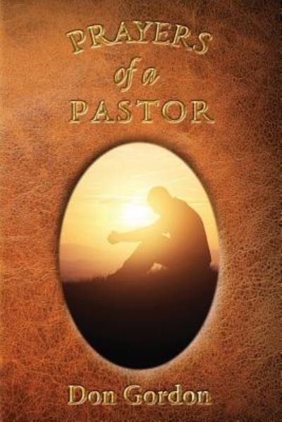 Cover for Don Gordon · Prayers of a Pastor (Paperback Book) (2016)