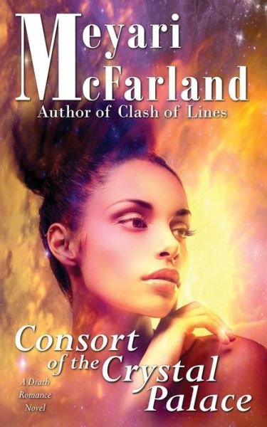Cover for Meyari McFarland · Consort of the Crystal Palace (Pocketbok) (2016)