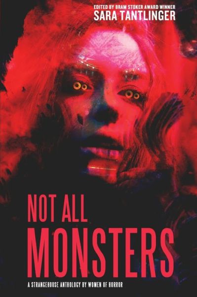 Cover for Sarah Tantlinger · Not All Monsters (Paperback Book) (2020)