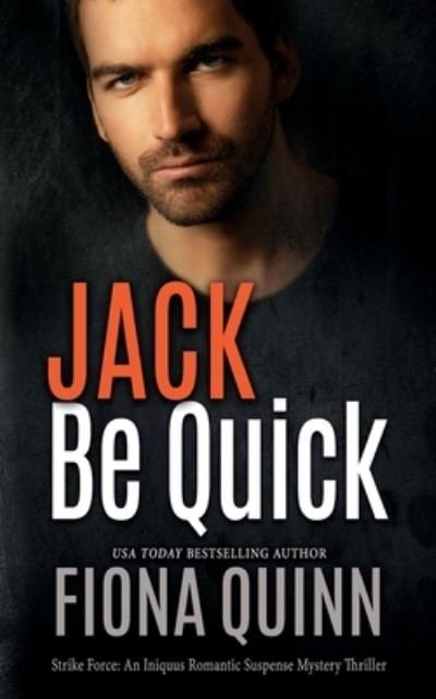 Cover for Fiona Quinn · Jack Be Quick (Pocketbok) (2021)