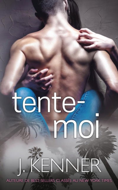 Cover for J Kenner · Tente-moi - Le Monde de Stark (Jamie Et Ryan) (Paperback Book) (2019)