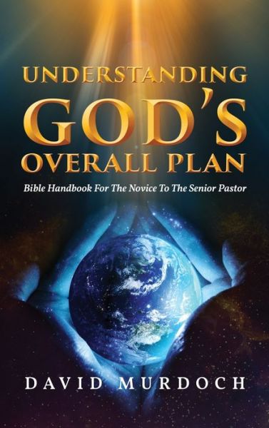 Cover for David Murdoch · Understanding God's Overall Plan (Hardcover Book) (2020)