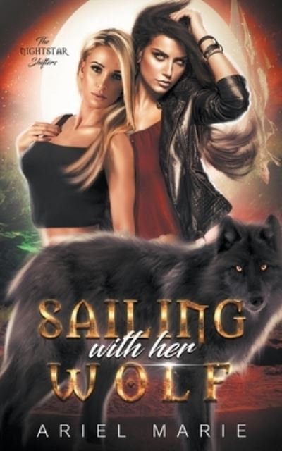 Cover for Ariel Marie · Sailing with Her Wolf (Bok) (2023)