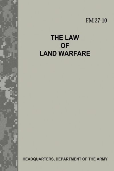 Cover for Department of the Army · The Law of Land Warfare (Pocketbok) (2017)