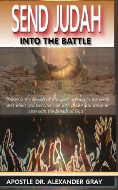 Cover for Alexander Gray · Send Judah Into the Battle (Pocketbok) (2018)