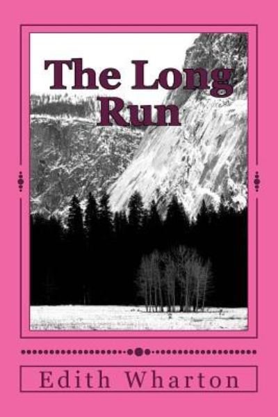 Cover for Edith Wharton · The Long Run (Paperback Bog) (2018)