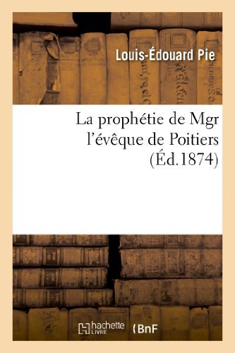 Cover for Pie-l-e · La Prophetie De Mgr L Eveque De Poitiers (Taschenbuch) [French edition] (2013)