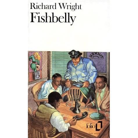 Cover for Richard Wright · Fishbelly (Folio) (French Edition) (Paperback Book) [French edition] (1989)