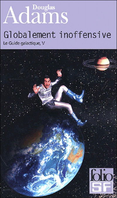 Cover for Douglas Adams · Globalement Inoffensive (Folio Science Fiction) (French Edition) (Paperback Bog) [French edition] (2001)