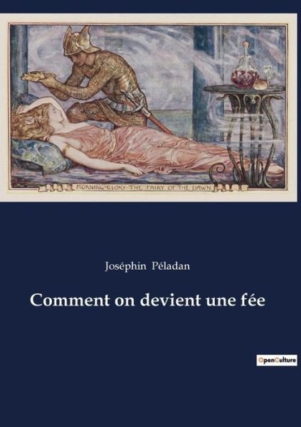 Cover for Joséphin Péladan · Comment on devient une fee (Taschenbuch) (2022)