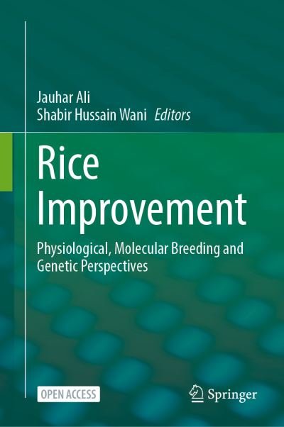 Rice Improvement: Physiological, Molecular Breeding and Genetic Perspectives (Paperback Book) [1st ed. 2021 edition] (2021)