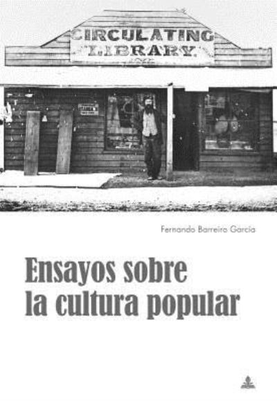 Cover for Fernando Barreiro Garcia · Ensayos Sobre La Cultura Popular (Paperback Book) (2018)