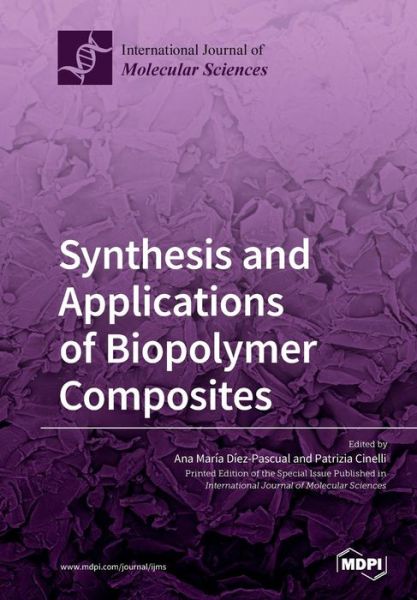 Cover for Ana Maria Diez-Pascual · Synthesis and Applications of Biopolymer Composites (Paperback Book) (2019)