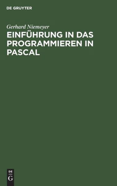 Einf I D Programmieren I Pasca - Niemeyer - Böcker -  - 9783110095326 - 1983