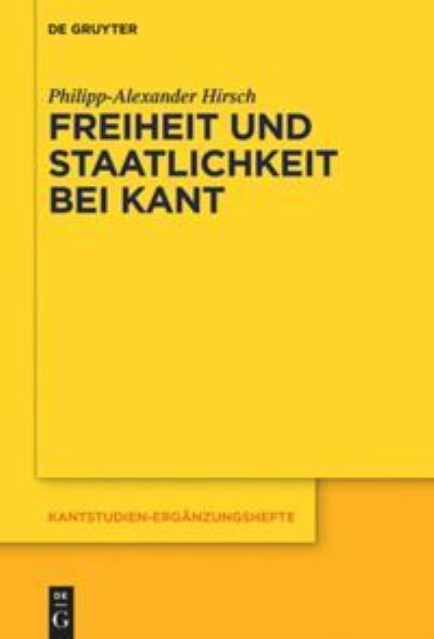 Cover for Hirsch · Freiheit und Staatlichkeit bei K (Book) (2017)