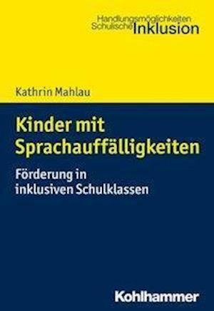 Cover for Mahlau · Kinder mit Sprachauffälligkeiten (Buch) (2018)