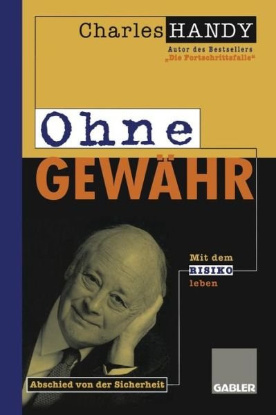 Cover for Charles Handy · Ohne Gewahr (Paperback Bog) [Softcover reprint of the original 1st ed. 1996 edition] (2012)