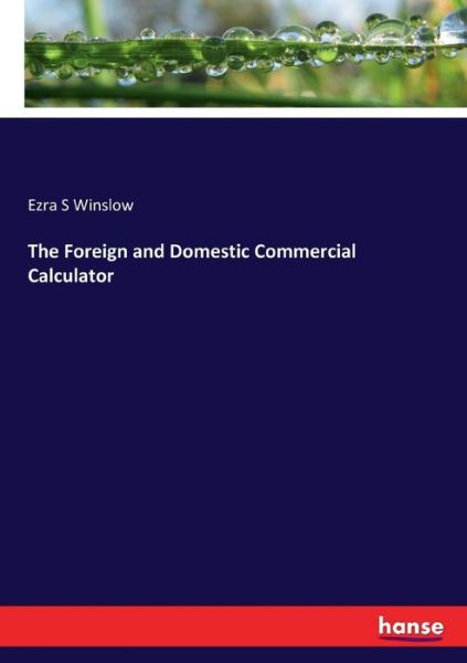 Cover for Winslow · The Foreign and Domestic Commer (Book) (2017)