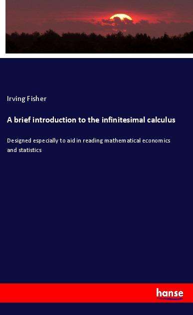 A brief introduction to the infi - Fisher - Books -  - 9783337946326 - 