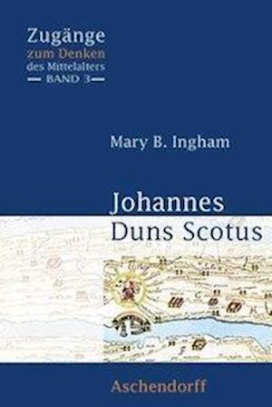 Cover for Mary B Ingham · Johannes Duns Scotus (Paperback Book) (2006)