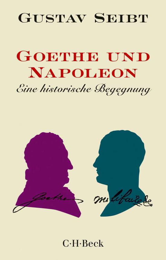 Cover for Seibt · Goethe und Napoleon (Book)