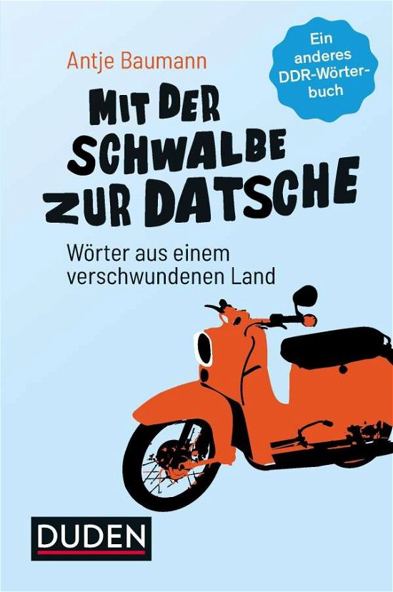 Cover for Baumann · Mit der Schwalbe zur Datsche (Bok)