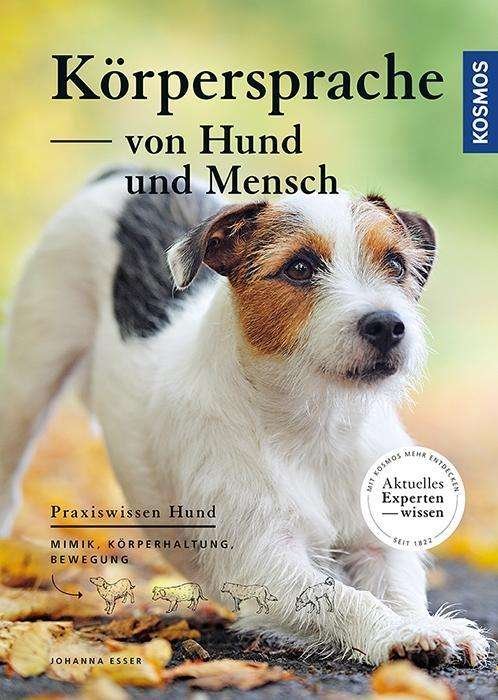 Cover for Esser · Körpersprache von Hund und Mensch (Bok)