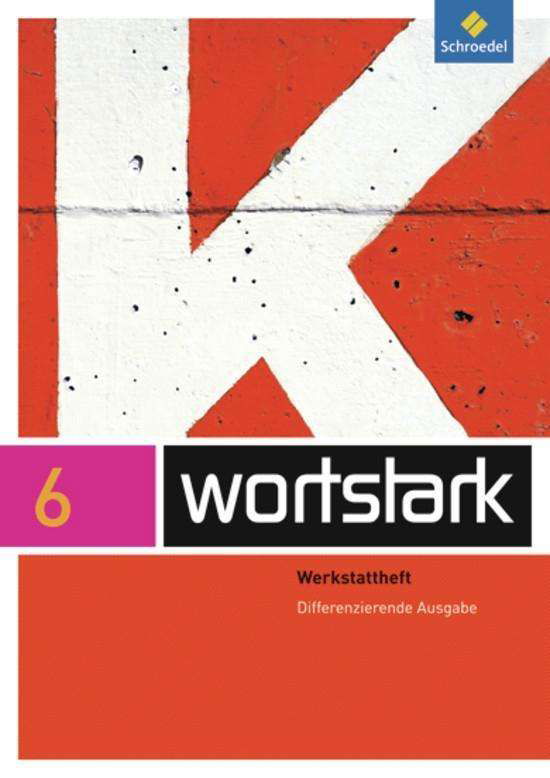 Cover for August Busse, Ingrid Hintz, Peter KÃ¼hn · Wortstark,Diff. 6.Kl.Werkstattheft (Book)