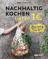 Cover for Hanna Olvenmark · Nachhaltig kochen unter 1 Euro (Hardcover Book) (2022)