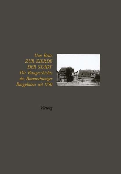 Cover for Uwe Beitz · Zur Zierde Der Stadt (Taschenbuch) [German, Softcover Reprint of the Original 1st Ed. 1989 edition] (1989)