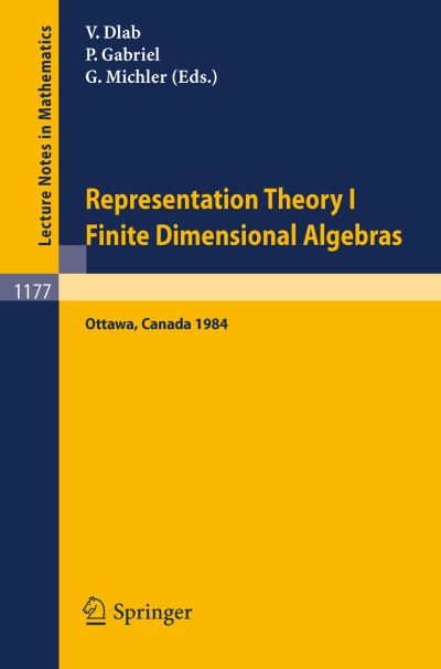 Cover for Vlastimil Dlab · Representation Theory: Finite Dimensional Algebras (Finite Dimensional Algebras) - Lecture Notes in Mathematics (Paperback Book) (1986)