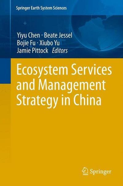 Cover for Yiyu Chen · Ecosystem Services and Management Strategy in China - Springer Earth System Sciences (Innbunden bok) [2014 edition] (2013)