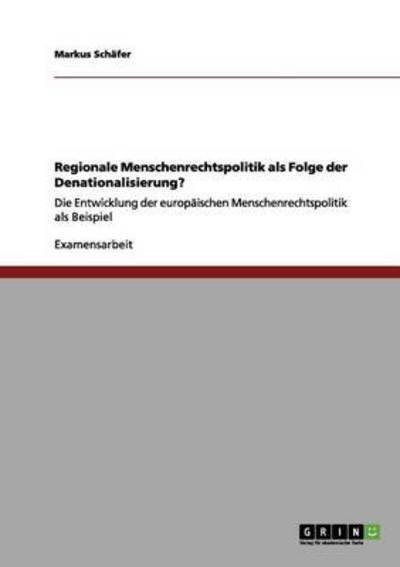Cover for Markus Schafer · Menschenrechte und die Europaische Union: Geschichte und Gegenwart der Menschenrechte in Europa (Paperback Bog) (2012)