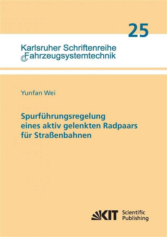 Cover for Wei · Spurführungsregelung eines aktiv ge (Buch)
