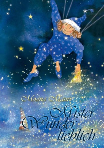 Cover for Moana Mauri · Mister Wunderlieblich (Paperback Bog) (2014)